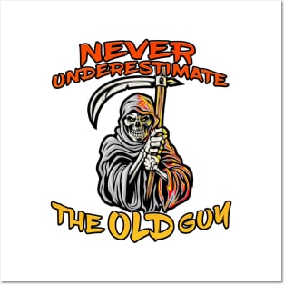 Never Underestimate The Old Guy Reaper Orange Posters and Art